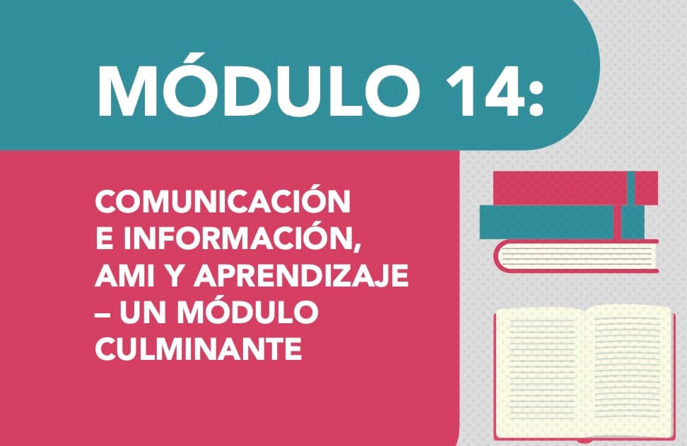 Comunicación e información, ami y aprendizaje – un módulo culminante